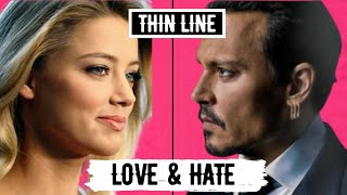 Love and Hate in the Amber Heard vs Johnny Depp Trial