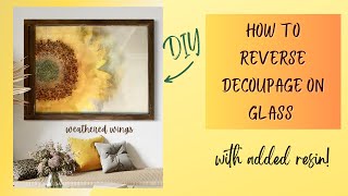 How To Reverse Decoupage on Glass Windows