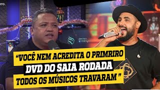 No primeiro DVD DO SAIA RODADA Todos os músicos travaram no palco.