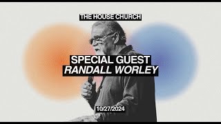 Special Guest | Randall Worley | October 27, 2024