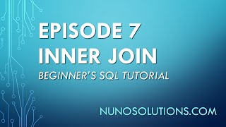 SQL Server - INNER JOIN (Episode 7)