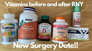 Vitamins | New Surgery Date | RNY Gastric Bypass