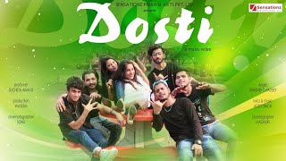 Dosti | Best Friendship Song | Dosti Special | Sensationz Media & Arts