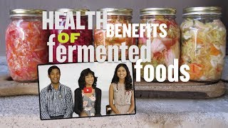 Health benefits of fermented foods