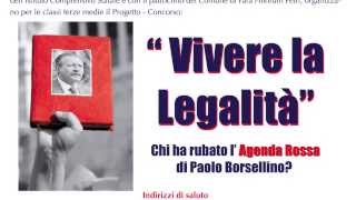 Vivere La Legalità - Chi ha rubato l'Agenda Rossa di Borsellino?