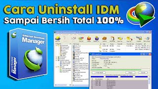 Cara Hapus (uninstal) Aplikasi IDM Di Laptop