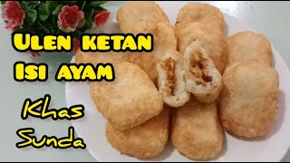 Resep Ulen ketan putih, enak banget gurih dengan isian ayam suwir,wajib coba!#ulen#kulinerbandung