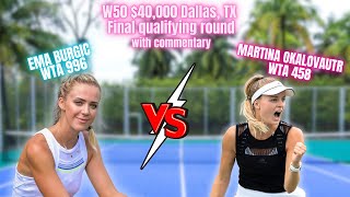 Ema Burgic WTA 996 vs Martina Okalova WTA 458 | TX Final qualifying round  ( With my commentary)