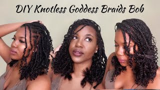 HOW TO: KNOTLESS GODDESS BRAIDS BOB | EASY TWO METHOD KNOTLESS GODDESS BOX BRAIDS |PROTECTIVE STYLE