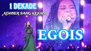 LUAR BIASA !!! EGOIS DENGAN ARANSEMEN BERBEDA | JEJAK LANGKAH 1 DEKADE KONSER SANG KEJORA