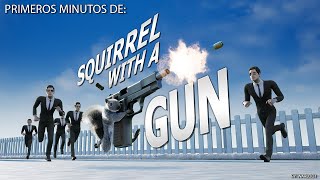 Primeros minutos de Squirrel with a Gun (Sub español)