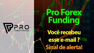 FOREX - Pro Forex - Sinal de alerta