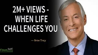 2M+ VIEWS - WHEN LIFE CHALLENGES YOU - Best Motivational Video 2023 - Listen To This Now