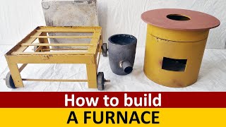 How to Build a Furnace