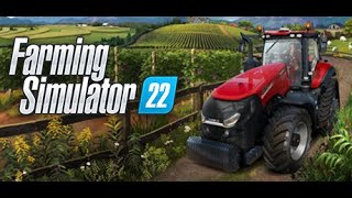 Let's play Farming simulator 22 - Time to be a farmer