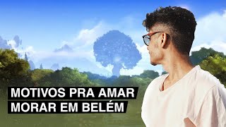 PORQUE EU AMO MORAR EM BELÉM (e Ori and the Blind Forest) - Ronydocs