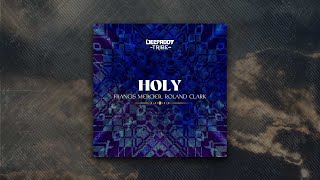 Francis Mercier, Roland Clark - Holy