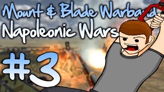 Mount and Blade Warband Napoleonic Wars - Gameplay - Part 3!