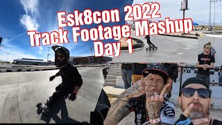 Esk8con 2022 Mixed Track Footage Mashup Day 1