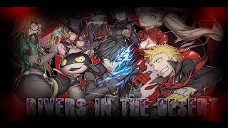 Persona 5 AMV - Rivers In The Desert