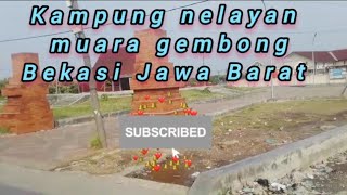 Kampung nelayan di Muara gembong Bekasi Jawa Barat