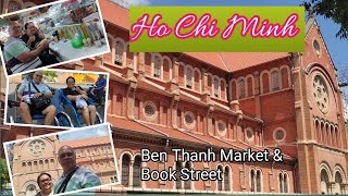 Vietnam Vlog 1 - Ho Chi Minh City. Ben Thanh Market and Book Street