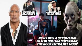 NEWS DELLA SETTIMANA |  MCU,SUPERMAN,GOLLUM FILM,MATERIALIST DI CELINE SONG