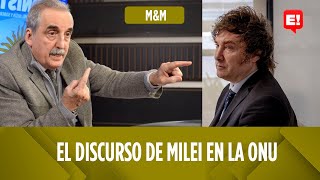 M&M | GUILLERMO MORENO | DIEGO MORANZONI | MILEI EN LA ONU