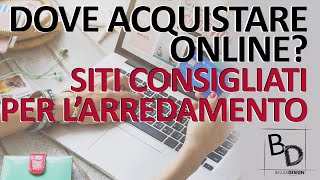 DOVE ACQUISTARE ONLINE | SITI CONSIGLIATI PER L'ARREDAMENTO | Belula Design