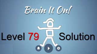 Brain It On Level 79 Solution - Place three balls in the orange box {3 Stars}