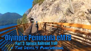 Olympic Peninsula eMTB Backpacking Safari - PART 2 : Spruce Rail Trail & Devil's Punchbowl!!