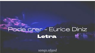 Lançamento Pode crer - Eurice Diniz (Com letra/Legendado/Letra)