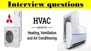 HVAC Interview questions || Mechanical Interview questions.