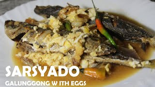 SARSYADO |GALUNGGONG WITH EGGS | FILIPINO FISH SOUP WITH EGGS | chefonaplate