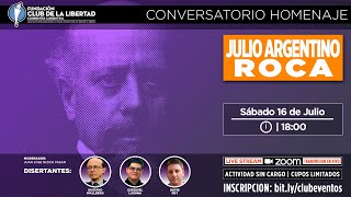 HOMENAJE - Julio Argentino Roca