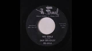 Jan Bradley -  We Girls