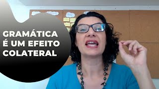 Gramática é um efeito colateral no inglês