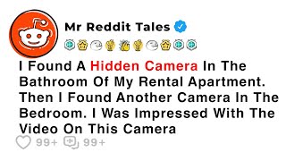 I Found A Hidden Camera In The Bathroom Of My Rental Apartment. Then I... - Best Reddit Stories