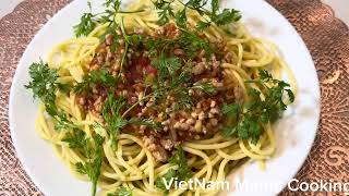 Viết Nam Mama Cooking - mỳ ý sốt thịt heo bằm ngon ngất ngây