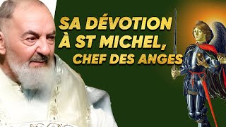 La place de St Michel dans les conseils du Padre Pio aux fidèles