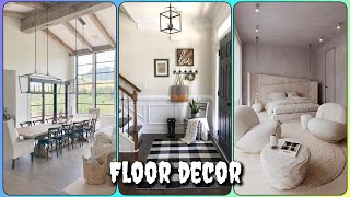 Top 25 Floor Decoration Ideas to Make Use of Your Floor Space Creatively