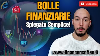 BOLLE speculative: RISCHI e OPPORTUNITÀ di GUADAGNO | ANALISI storica TULIPANI, IMMOBILIARE, NFT, AI