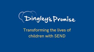 Dingley's Promise - Transforming the lives of children with SEND