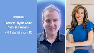 Facts vs. Myths About Medical Cannabis with Peter Grinspoon, MD