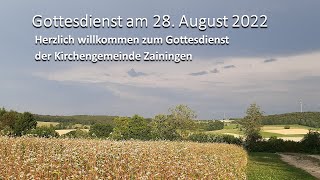 Gottesdienst am 28. August 2022