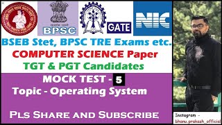 Computer Science MCQs Mock - 5 | OPERATING SYSTEM | TGT & PGT Candidates | #stetcomputerscience