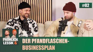 #02 Der Pfandflaschen-Businessplan | Podcast Fröhlich & Lessik: Geschichten vom Scheitern