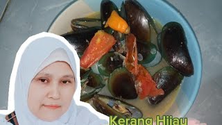 Resep Kerang Hijau Kuah Kuning/masakan Rumahan