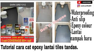 Tutorial cara cat tiles lantai tandas guna Epoxy paint dengan modal hanya RM146 || Diy cat tiles