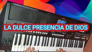 La dulce presencia de Dios | Ritmo personalizado Yamaha | Tienda de ritmos y samples Avofc